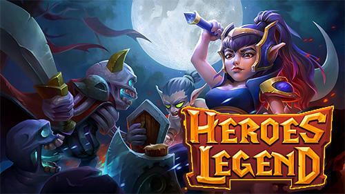Scarica Heroes legend: Idle battle war gratis per Android.