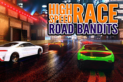 Scarica High speed race: Road bandits gratis per Android.