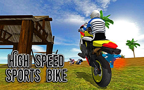 Scarica High speed sports bike sim 3D gratis per Android.