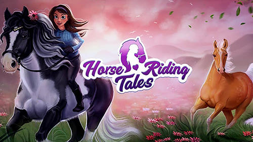 Scarica Horse riding tales: Ride with friends gratis per Android.