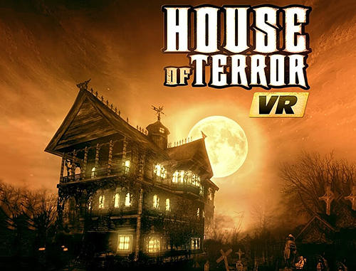 Scarica House of terror VR: Valerie's revenge gratis per Android.