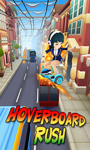 Scarica Hoverboard rush gratis per Android.