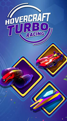 Scarica Hovercraft turbo racing gratis per Android.