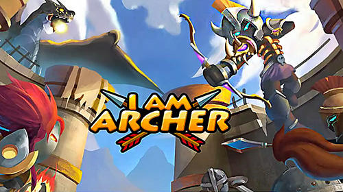 Scarica I am archer gratis per Android 4.1.