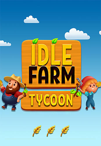 Scarica Idle farm tycoon: A cash, inc and money idle game gratis per Android.