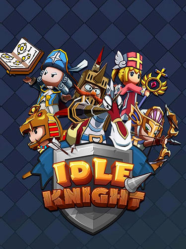 Scarica Idle knight: Fearless heroes gratis per Android.