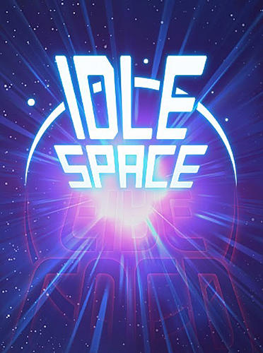 Scarica Idle space: Endless clicker gratis per Android.