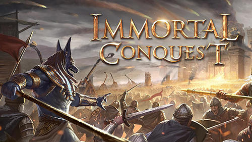 Scarica Immortal conquest gratis per Android.