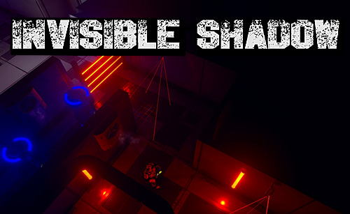 Scarica Invisible shadow gratis per Android.