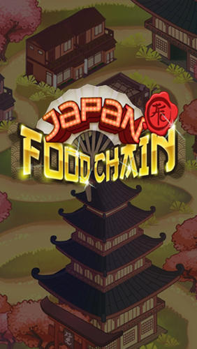 Scarica Japan food chain gratis per Android 4.1.