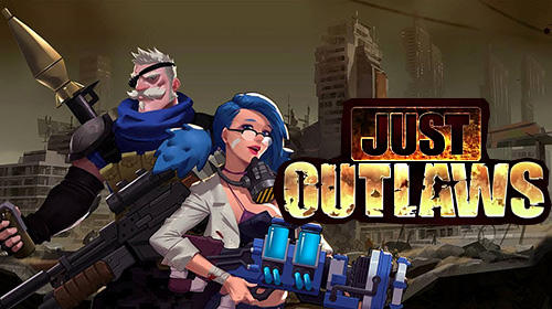 Scarica Just outlaws gratis per Android 4.4.