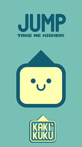 Kakikuku. Jump: Take me higher!