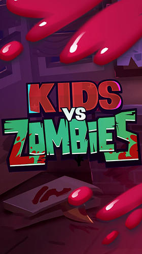 Scarica Kids vs. zombies gratis per Android 4.4.