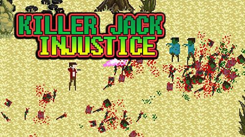 Killer Jack: Injustice