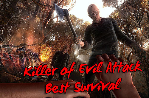 Scarica Killer of evil attack: Best survival game gratis per Android.