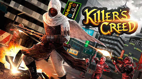 Scarica Killer's creed soldiers gratis per Android.