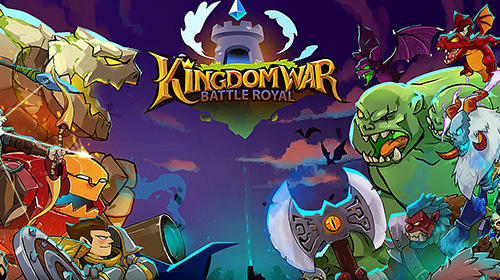 Scarica Kingdom wars: Battle royal gratis per Android.
