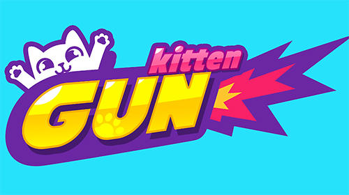 Scarica Kitten gun gratis per Android.