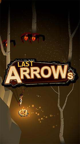 Scarica Last arrows gratis per Android.