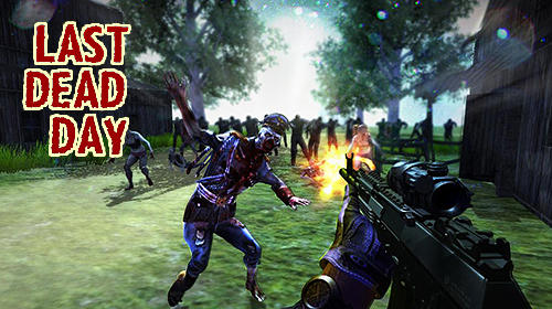Scarica Last dead Z day: Zombie sniper survival gratis per Android.