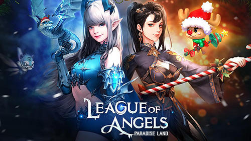 Scarica League of angels: Paradise land gratis per Android 4.0.