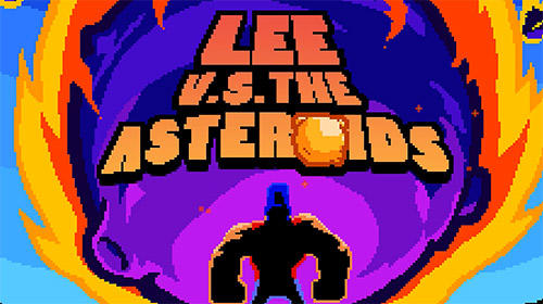 Scarica Lee vs the asteroids gratis per Android.