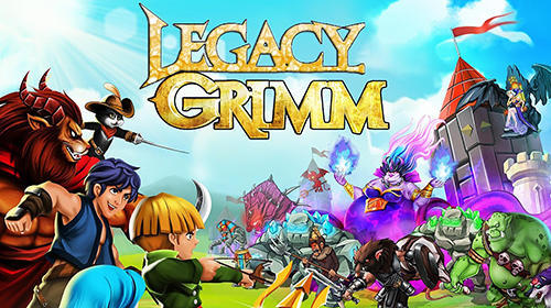Scarica Legacy Grimm: Tap gratis per Android.
