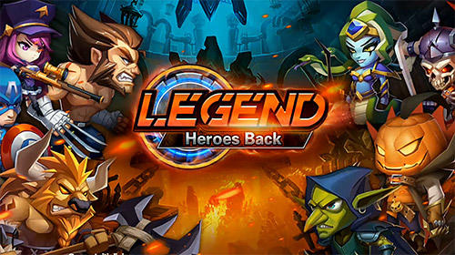Legend: Heroes back