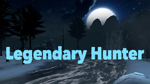 Scarica Legendary hunter gratis per Android.