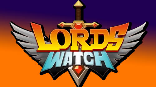 Scarica Lords watch: Tower defense RPG gratis per Android 5.0.