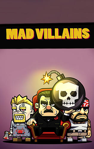 Scarica Mad villains gratis per Android.