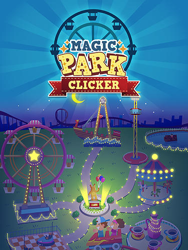 Scarica Magic park clicker gratis per Android.