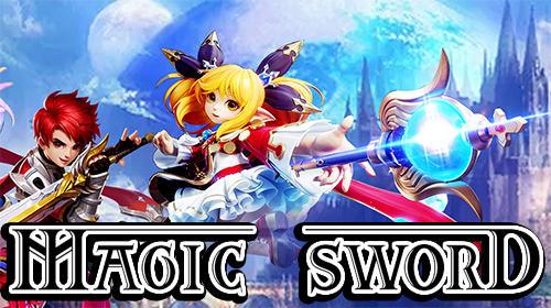 Scarica Magic sword: Storm strikes gratis per Android.