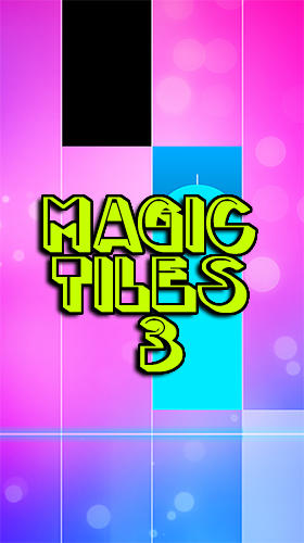 Scarica Magic tiles 3 gratis per Android.