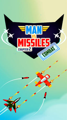 Scarica Man vs missiles: Combat gratis per Android 6.0.