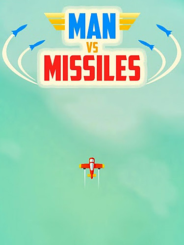 Scarica Man vs. missiles gratis per Android.