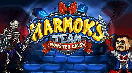 Scarica Marmok's team: Monster crush gratis per Android 4.1.
