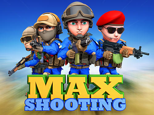 Scarica Max shooting gratis per Android 4.1.