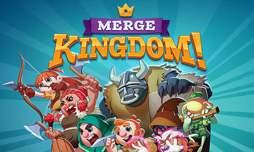 Scarica Merge kingdom! gratis per Android.