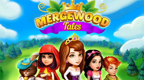 Scarica Mergewood tales: Merge and match fairy tale puzzles gratis per Android.
