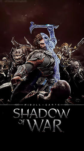 Scarica Middle-earth: Shadow of war gratis per Android.