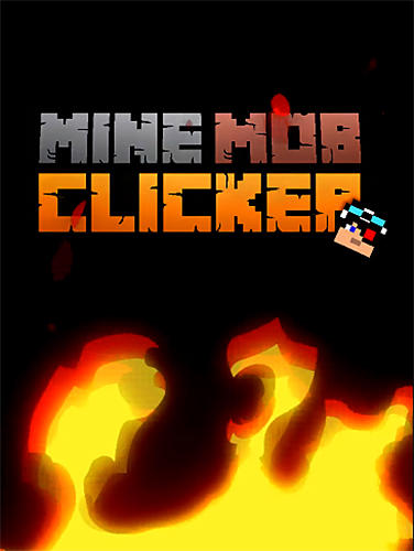 Scarica Mine mob clicker rpg gratis per Android.