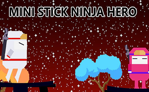 Scarica Mini stick ninja hero gratis per Android.