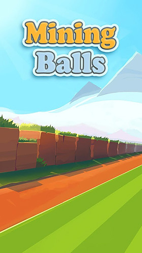 Scarica Mining balls gratis per Android.