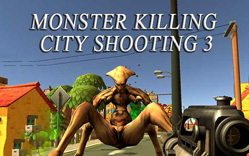 Scarica Monster killing city shooting 3: Trigger strike gratis per Android 4.0.