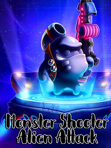Scarica Monster shooter: Alien attack gratis per Android.