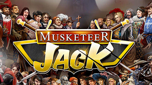 Scarica Musketeer Jack gratis per Android 4.1.