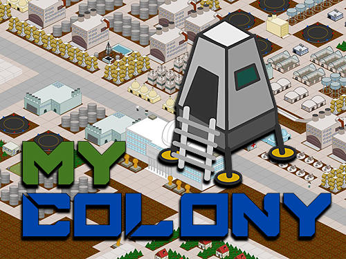 Scarica My colony gratis per Android.