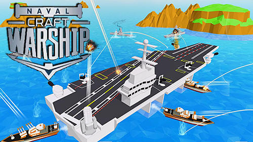 Scarica Naval ships battle: Warships craft gratis per Android 4.1.