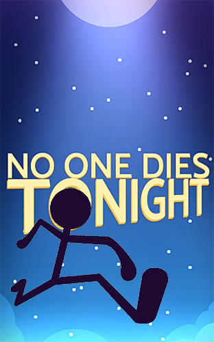 Scarica No one dies tonight gratis per Android.